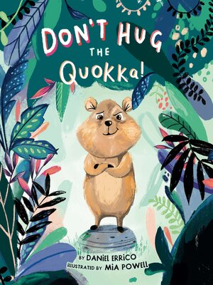 cover image of Don't Hug the Quokka!